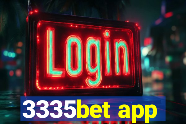 3335bet app